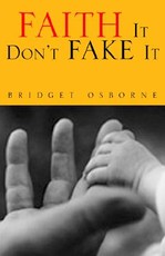 Faith It Don't Fake It