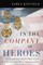 In the Company of Heroes