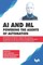 AI & ML - Powering the Agents of Automation