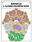 Mandala and Flowers Coloring Book