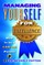 Managing Yourself for Excellence
