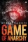 Game of Anarchy