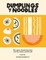 Dumplings Y Noodles