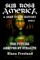Sub Rosa America, Book II