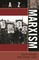 The A to Z of Marxism