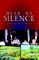 Hear My Silence