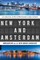 New York and Amsterdam