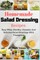Homemade Salad Dressing Recipes