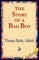 The Story of a Bad Boy