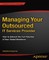 Managing Your Outsourced IT Services Provider