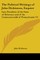 The Political Writings of John Dickinson, Esquire