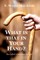 What is That in Your Hand?