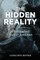 The Hidden Reality