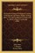 The Funeral Sermon Of Margaret Countess Of Richmond And Derby, Mother To King Henry VII, And Foundress Of Christ's And St. John's College In Cambridge (1840)