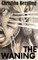 The Waning