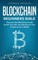 Blockchain Beginners Bible