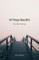 All Things Beautiful