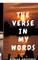 The Verse in My Words