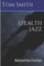 Stealth Jazz
