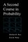 A Second Course in Probability