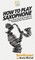 How To Play Saxophone