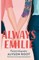 Always Emilie