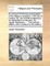 An Account of the Rise and Progress of the Religious Societies, in the City of London, &C. and of Their Endeavours for Reformation of Manners. by Josiah Woodward, ... the Seventh Edition, with a Preface by the Editors.