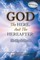 God, The Here, and the Hereafter
