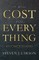 It Will Cost You Everything
