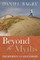 Beyond the Myths