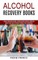 Alcohol Recovery Books