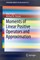 Moments of Linear Positive Operators and Approximation