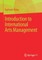 Introduction to International Arts Management