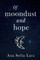 Of Moondust And Hope