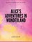 Alice's Adventures in Wonderland