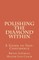Polishing The Diamond Within