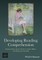 Developing Reading Comprehensi
