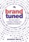 Brand Tuned