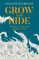 Grow and Hide