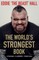 The World's Strongest Book