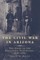 The Civil War in Arizona