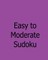 Easy to Moderate Sudoku