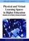 Physical and Virtual Learning Spaces in Higher Education