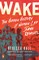 Wake