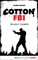 Cotton FBI - Episode 09