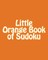 Little Orange Book of Sudoku