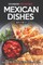 Cookbook for the Best Mexican Dishes