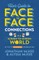 The Teen's Guide to Face-To-Face Connections in a Screen-To-Screen World