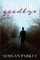Surviving Goodbye