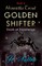 Henrietta Trout, Golden Shifter Book 4